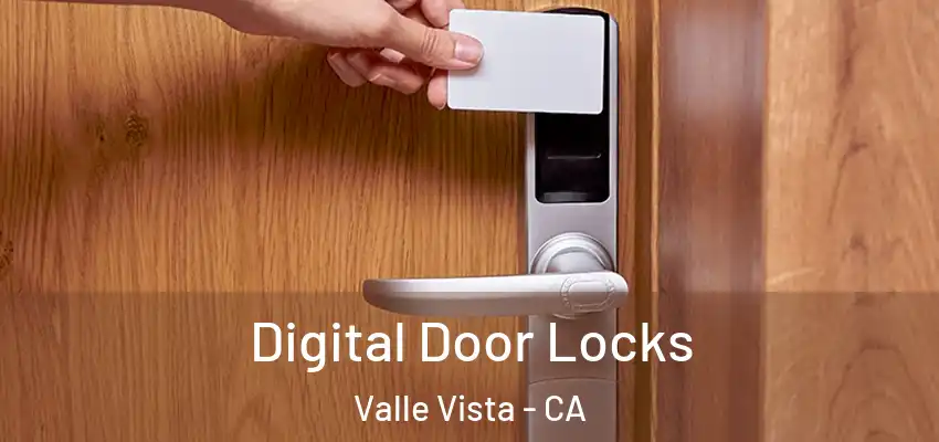  Digital Door Locks Valle Vista - CA