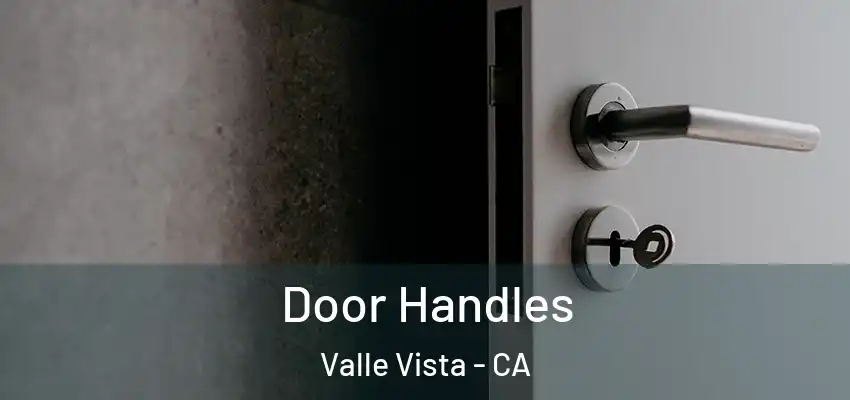  Door Handles Valle Vista - CA
