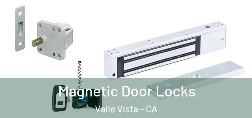  Magnetic Door Locks Valle Vista - CA